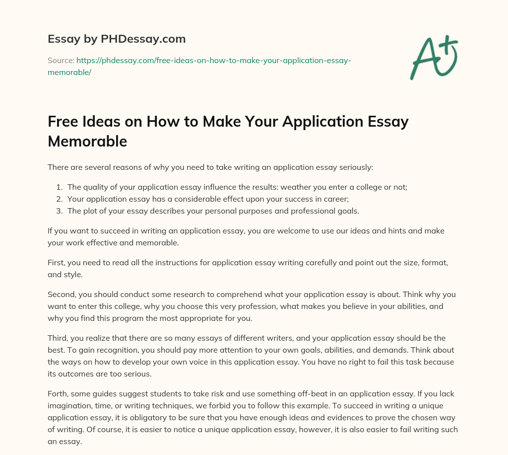 Free Ideas on How to Make Your Application Essay Memorable essay