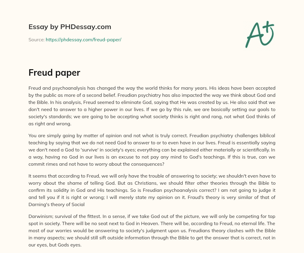 The Impact of Freudian Psychiatry on Belief in God and the Bible essay