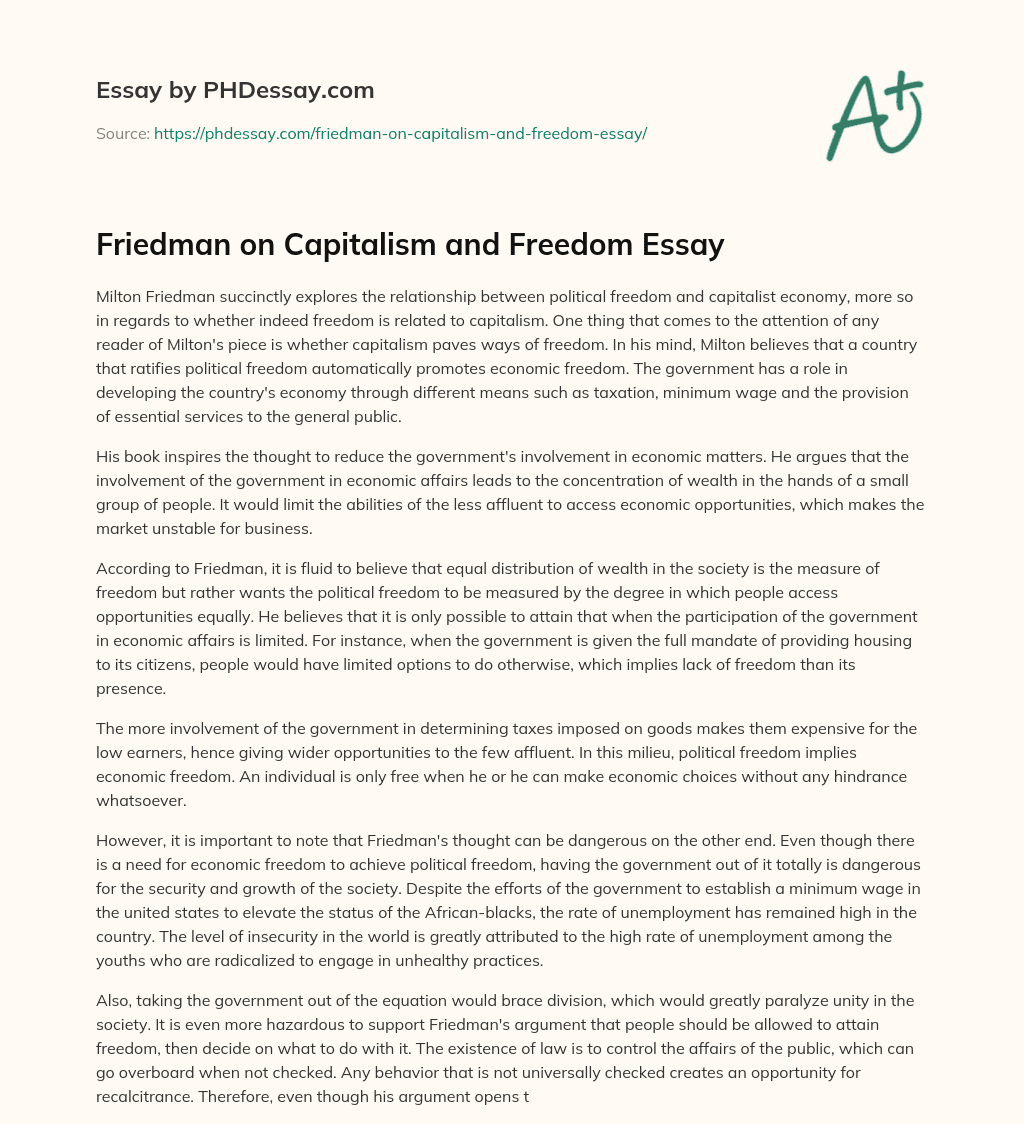 Friedman on Capitalism and Freedom Essay essay