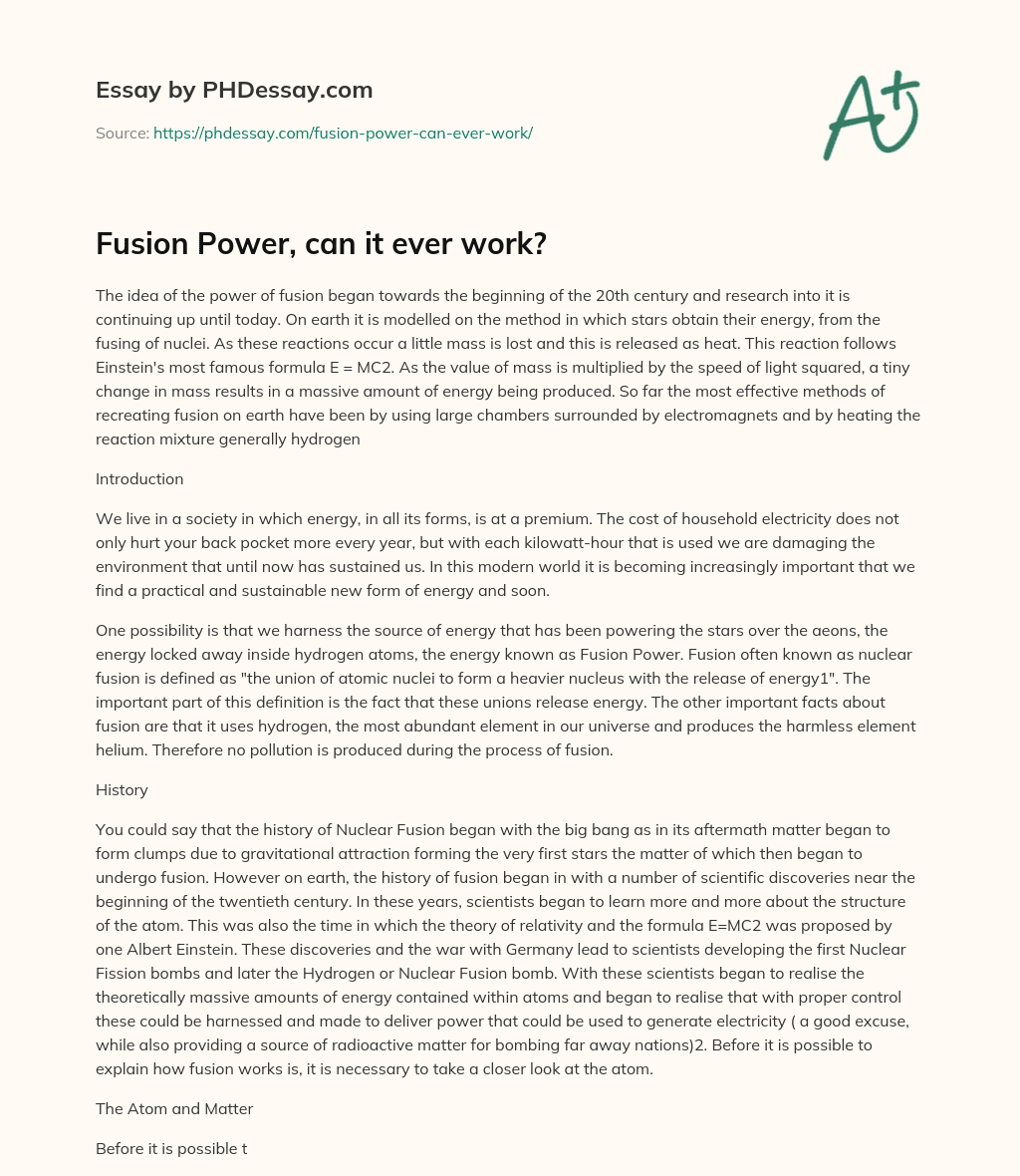 Fusion Power, can it ever work? essay