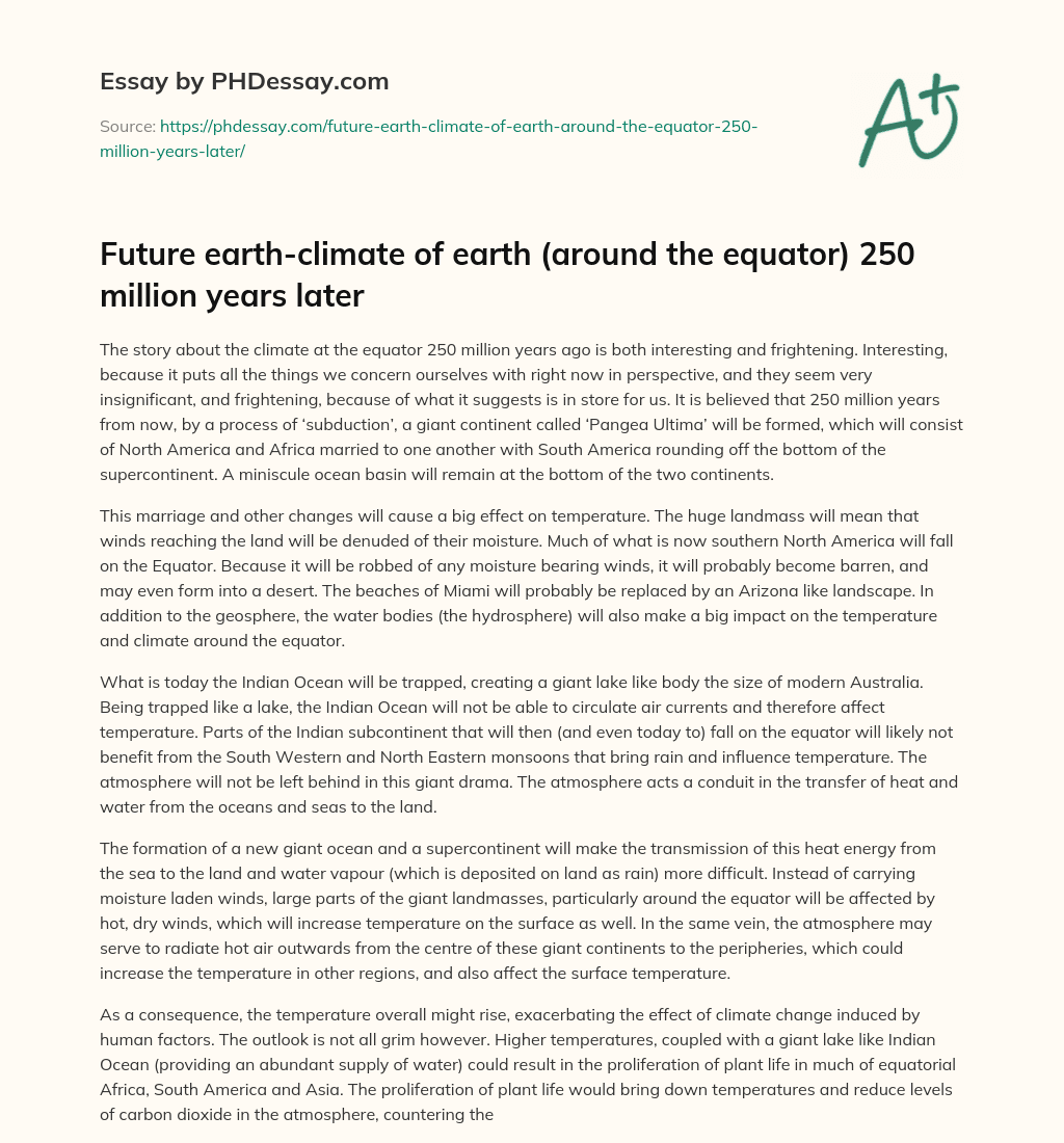Future earth-climate of earth (around the equator) 250 million years later essay