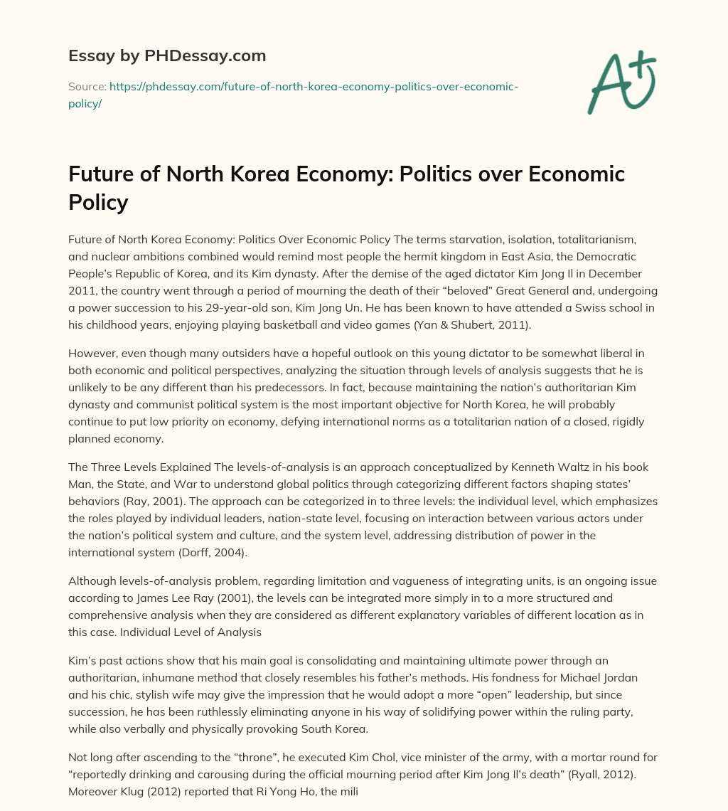 Future of North Korea Economy: Politics over Economic Policy essay
