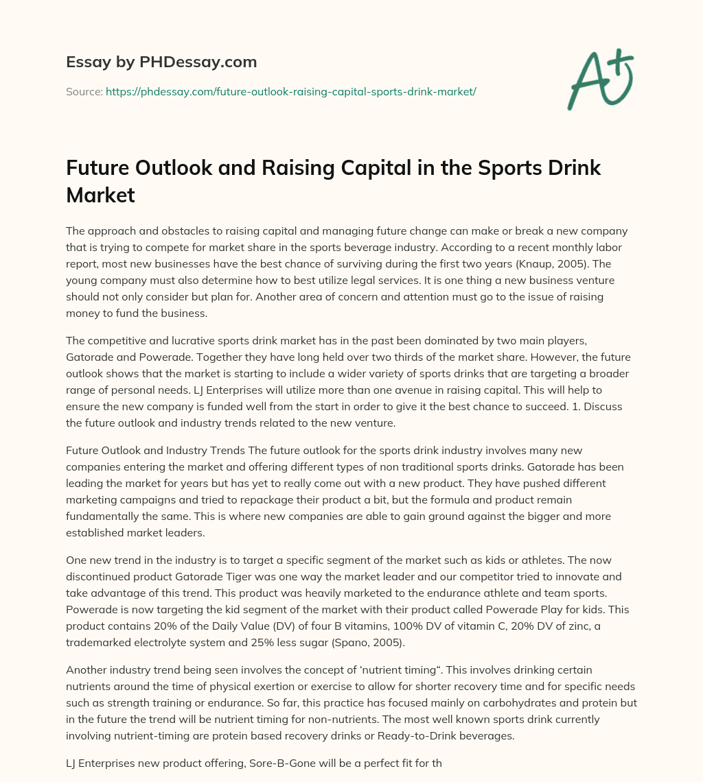 Future Outlook and Raising Capital in the Sports Drink Market essay