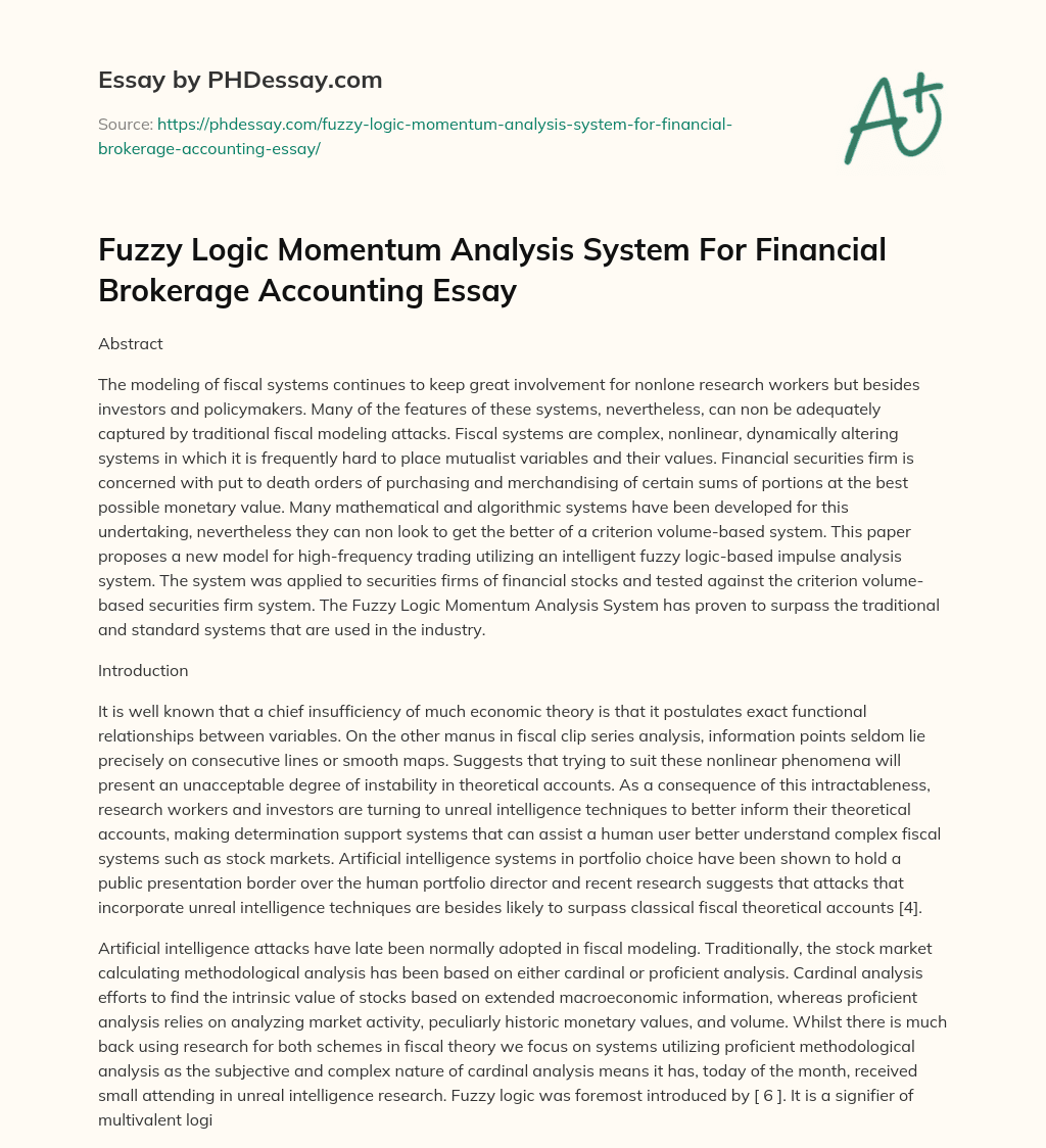 Fuzzy Logic Momentum Analysis System For Financial Brokerage Accounting Essay essay