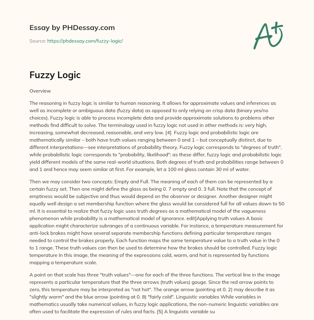 Fuzzy Logic: Processing Incomplete Data with Approximate Solutions essay