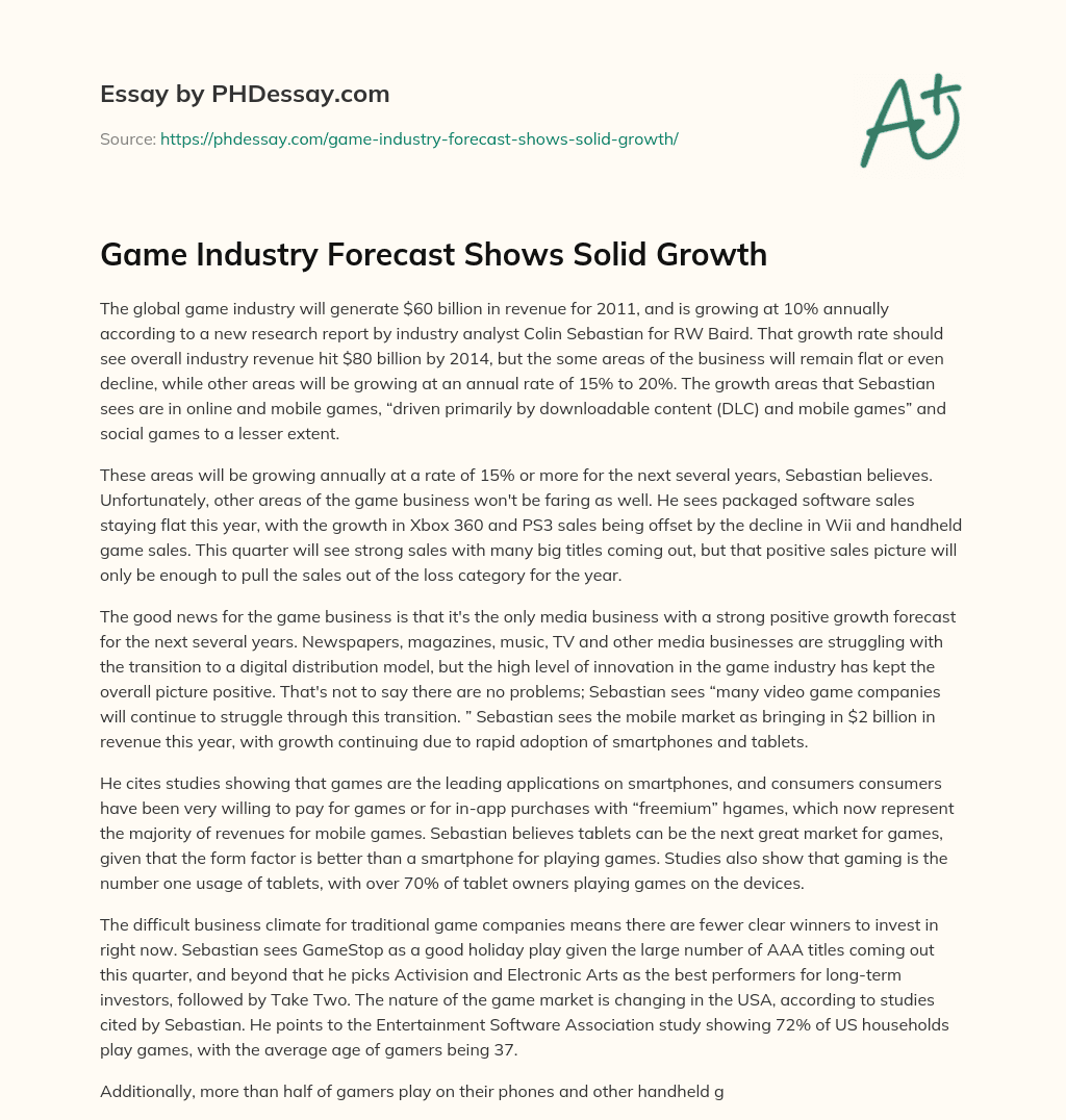 Game Industry Forecast Shows Solid Growth essay