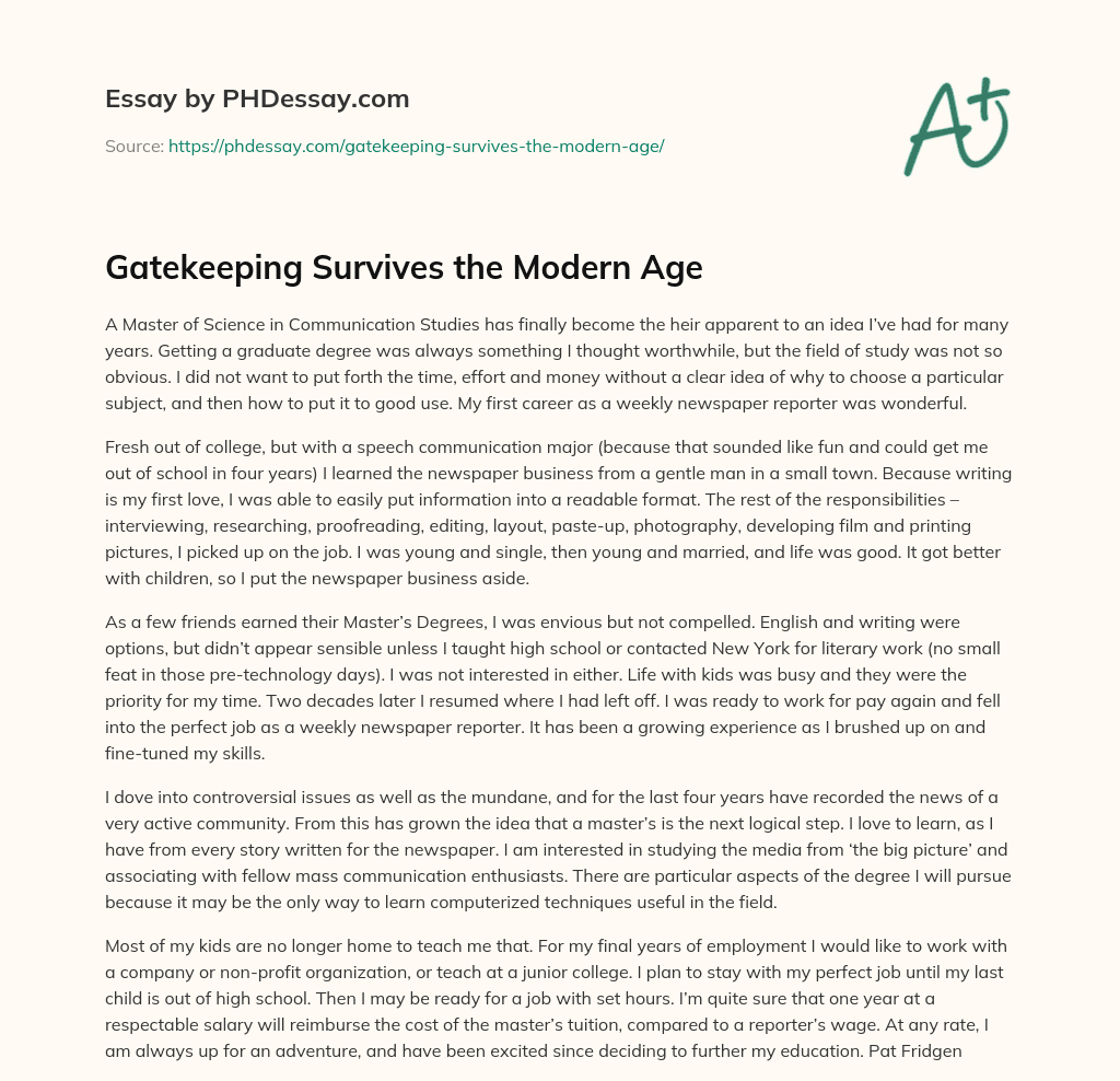 Gatekeeping Survives the Modern Age essay