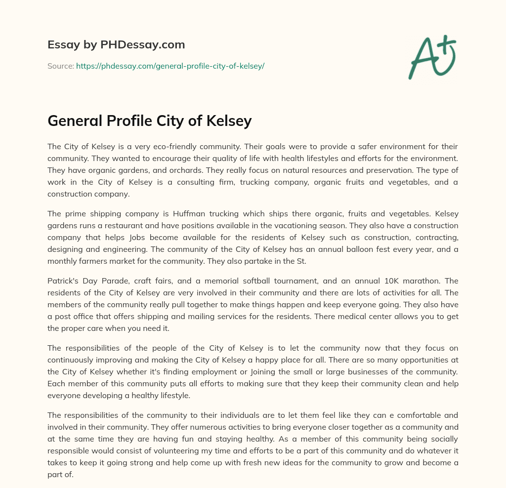 General Profile City of Kelsey essay