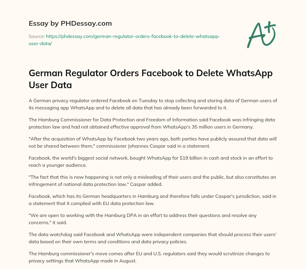 German Regulator Orders Facebook to Delete WhatsApp User Data essay