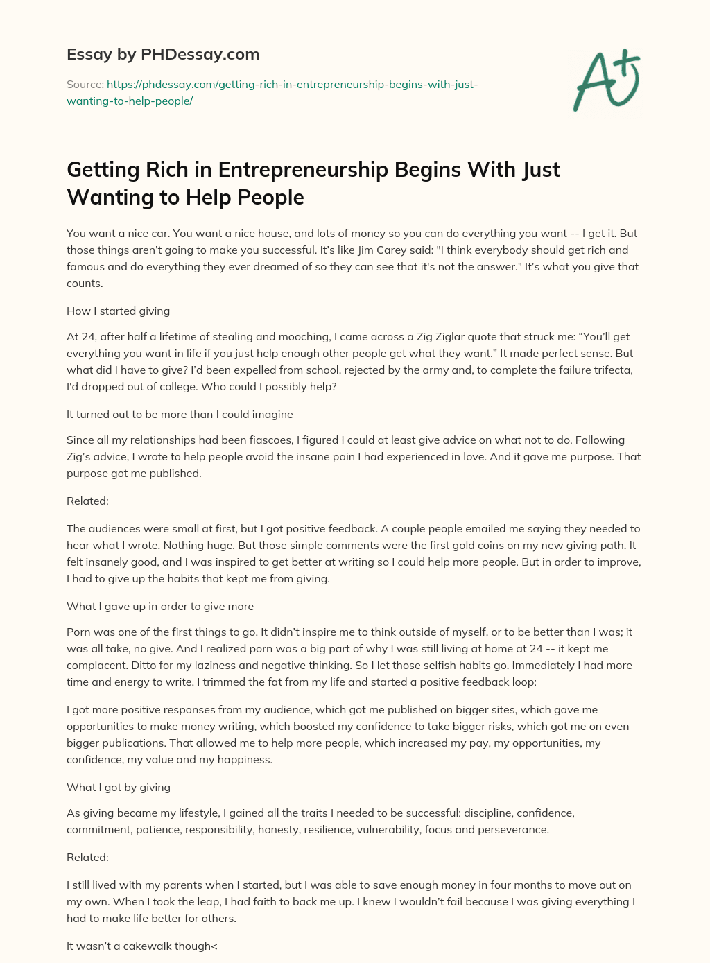 Getting Rich in Entrepreneurship Begins With Just Wanting to Help People essay