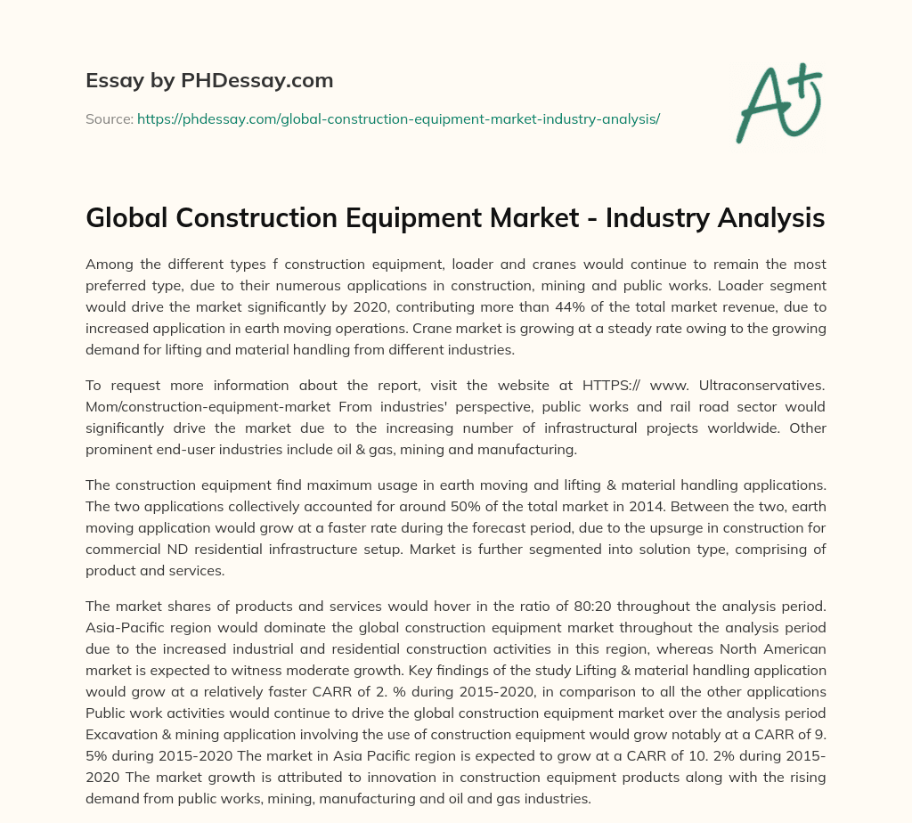 Global Construction Equipment Market – Industry Analysis essay