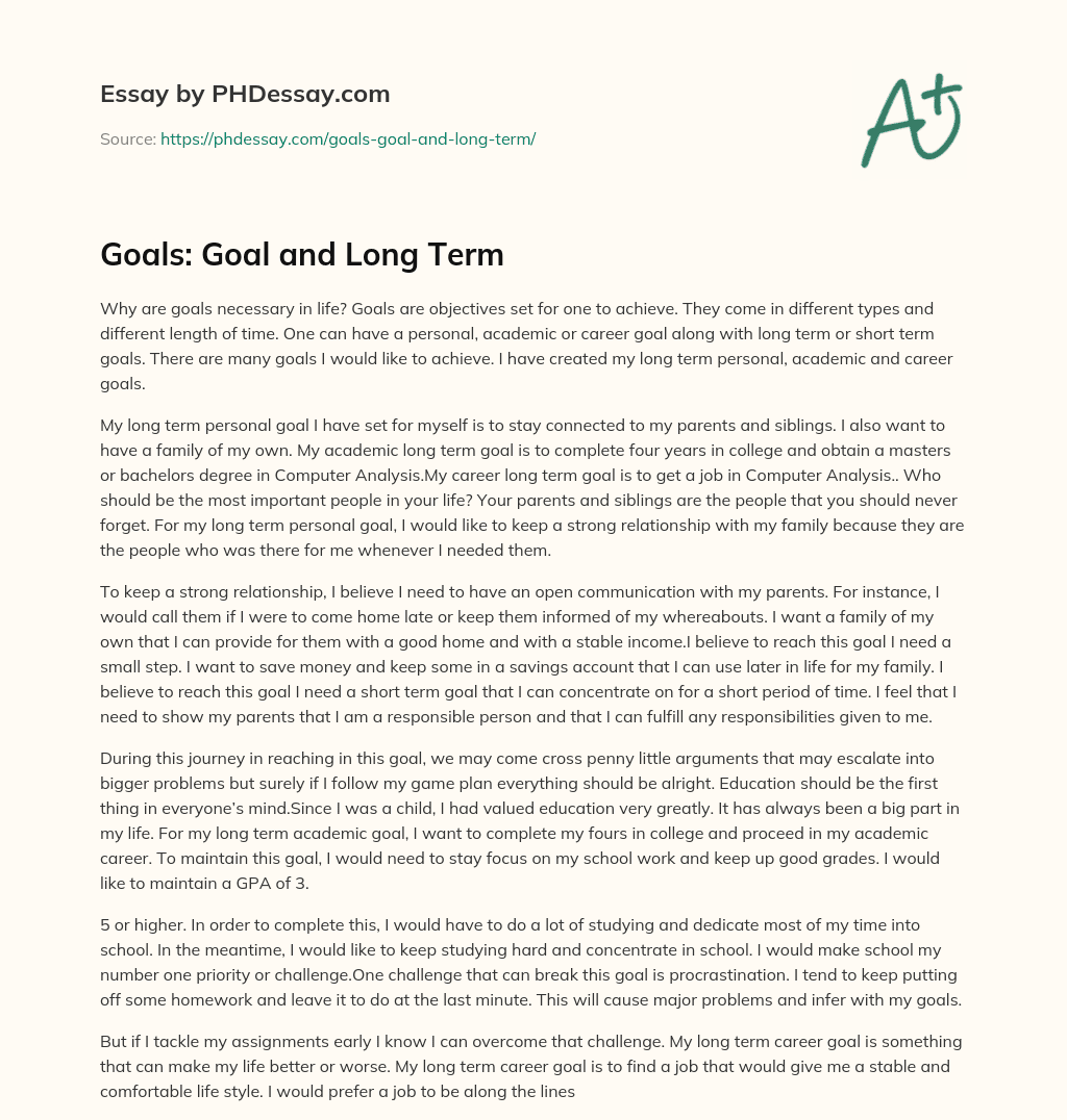 Goals: Goal and Long Term essay