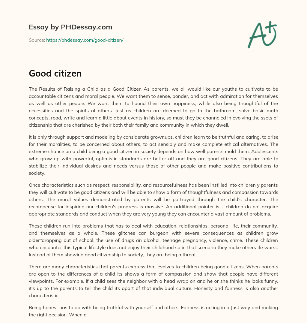 Raising Children as Good Citizens: Importance of Parental Guidance and Modeling essay