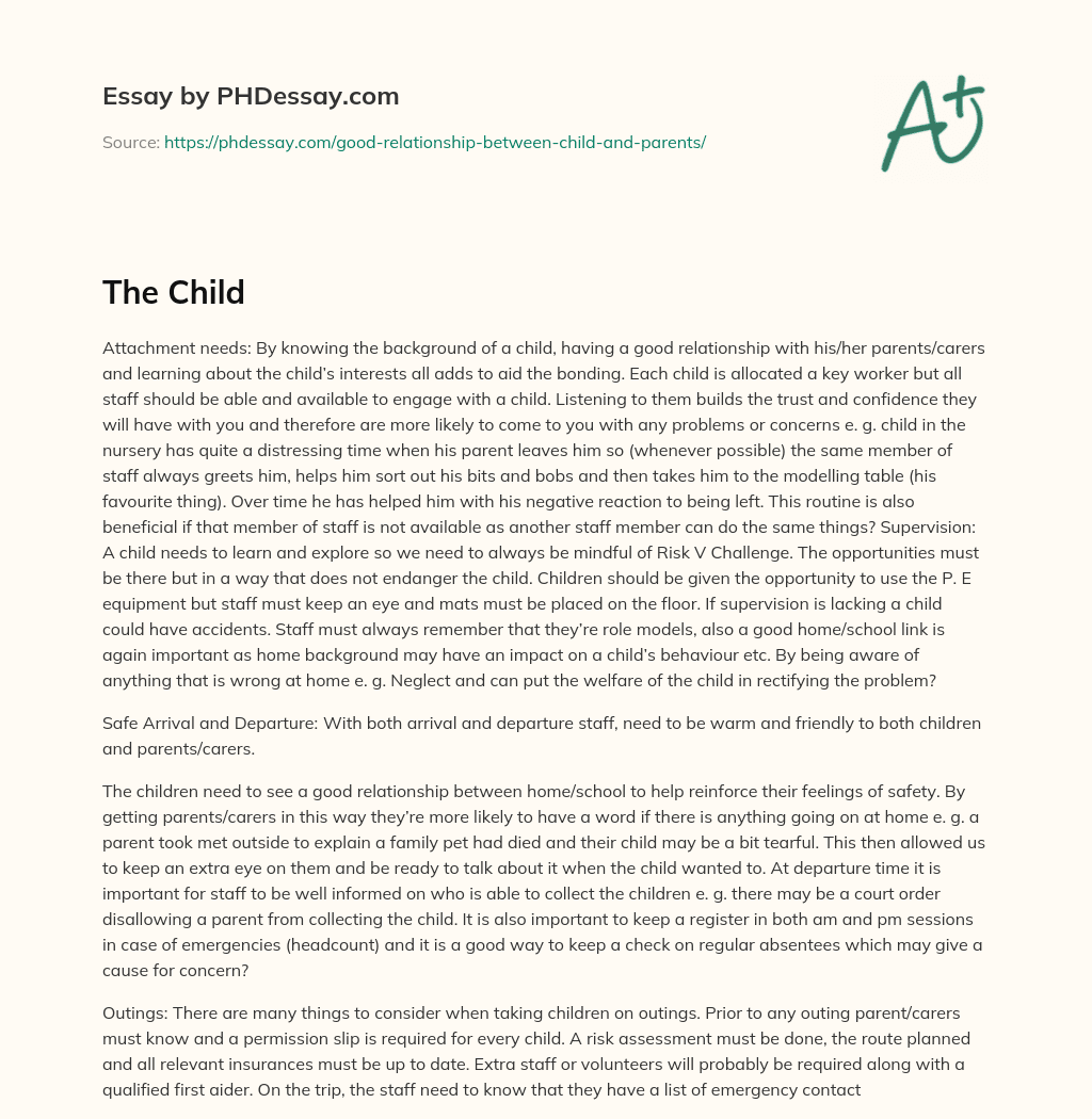 Importance of Attachment, Supervision, and Safe Arrival/Departure in Childcare essay