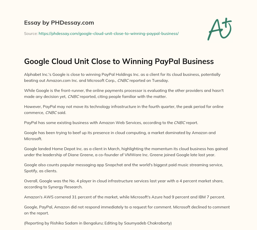 Google Cloud Unit Close to Winning PayPal Business essay