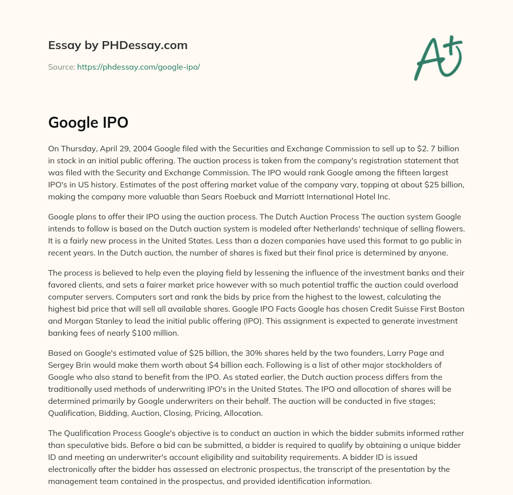Google Files for IPO Using Dutch Auction System, Expected to Raise $2.7 Billion essay
