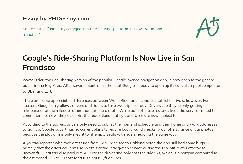 Google’s Ride-Sharing Platform Is Now Live in San Francisco essay