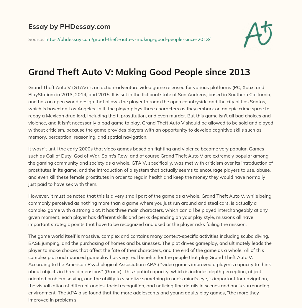 Grand Theft Auto V: Making Good People since 2013 essay