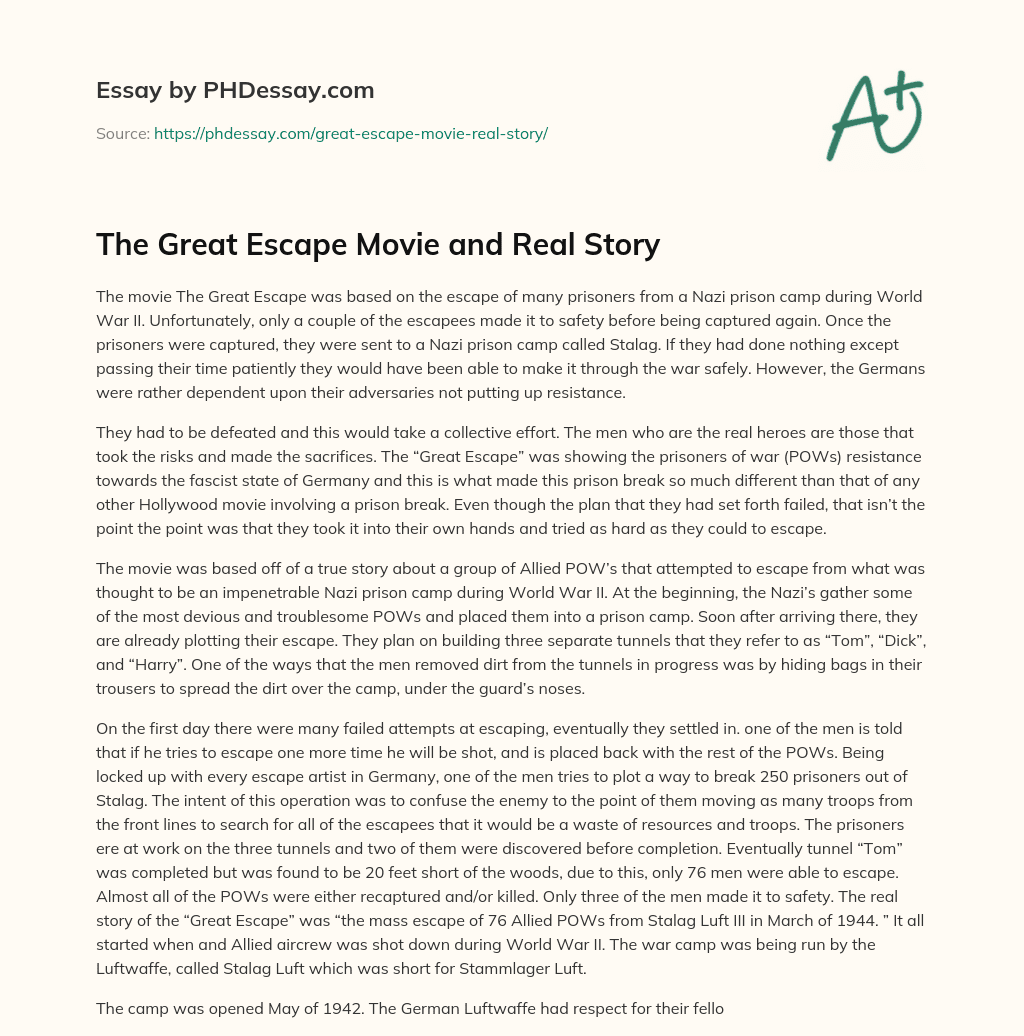 The Great Escape Movie and Real Story essay