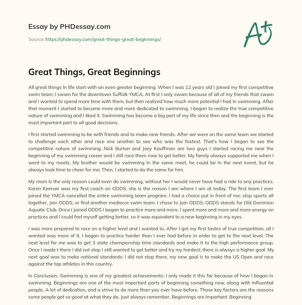 Great Things, Great Beginnings essay