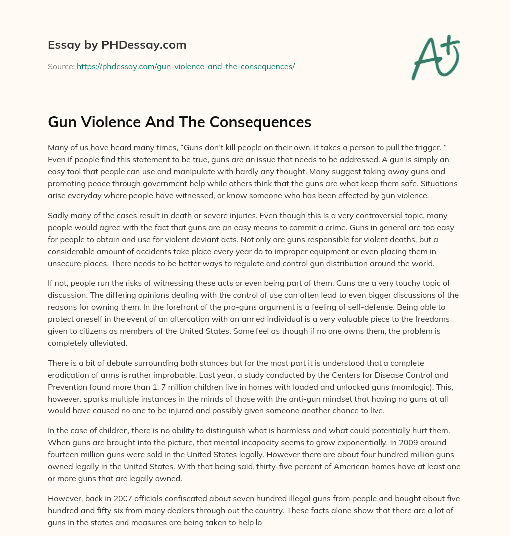 Gun Violence And The Consequences essay