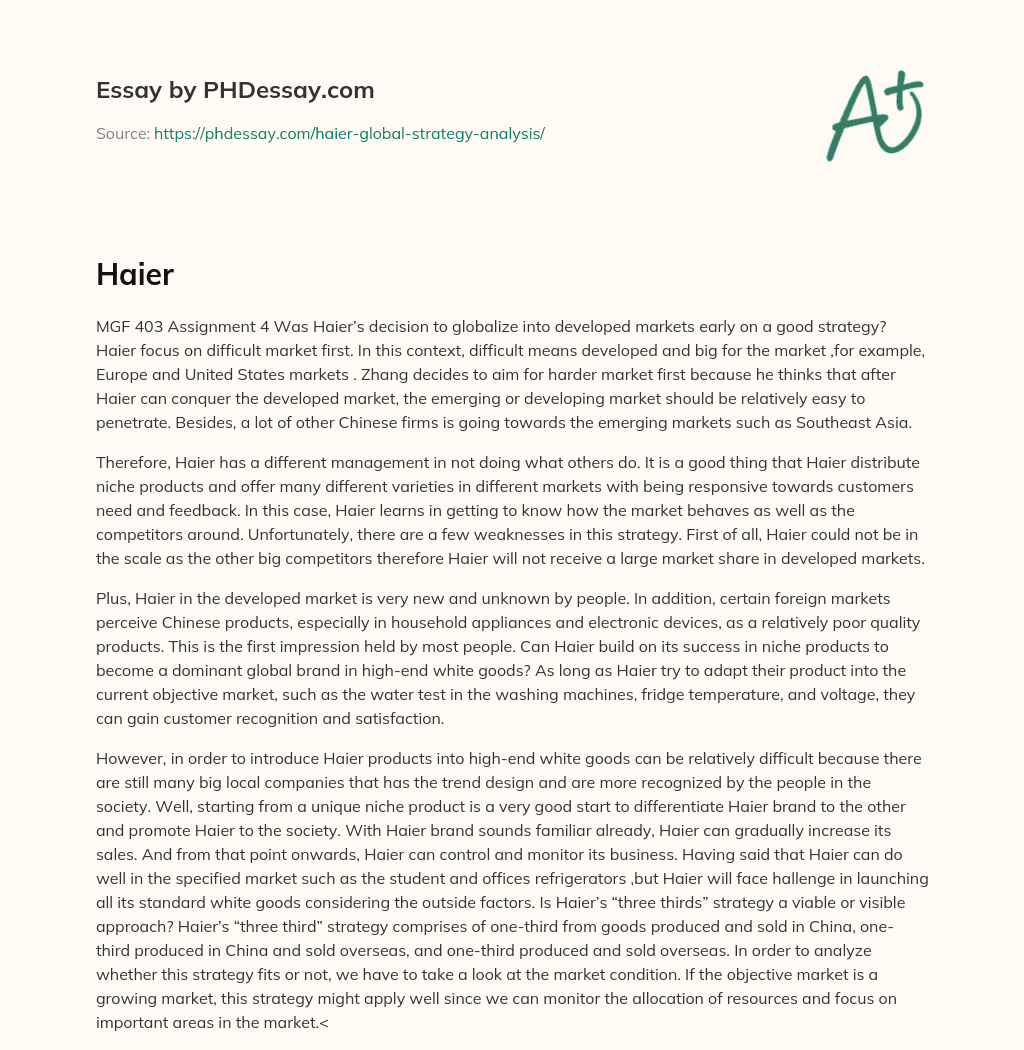 Haier’s Globalization Strategy: Conquering Developed Markets Early – Good or Bad Move? essay