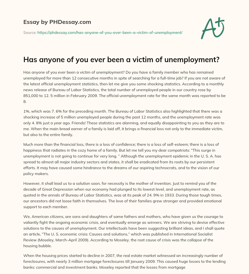 Has anyone of you ever been a victim of unemployment? essay