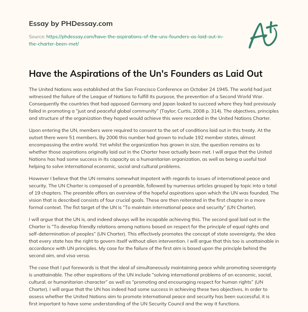 Have the Aspirations of the Un’s Founders as Laid Out essay