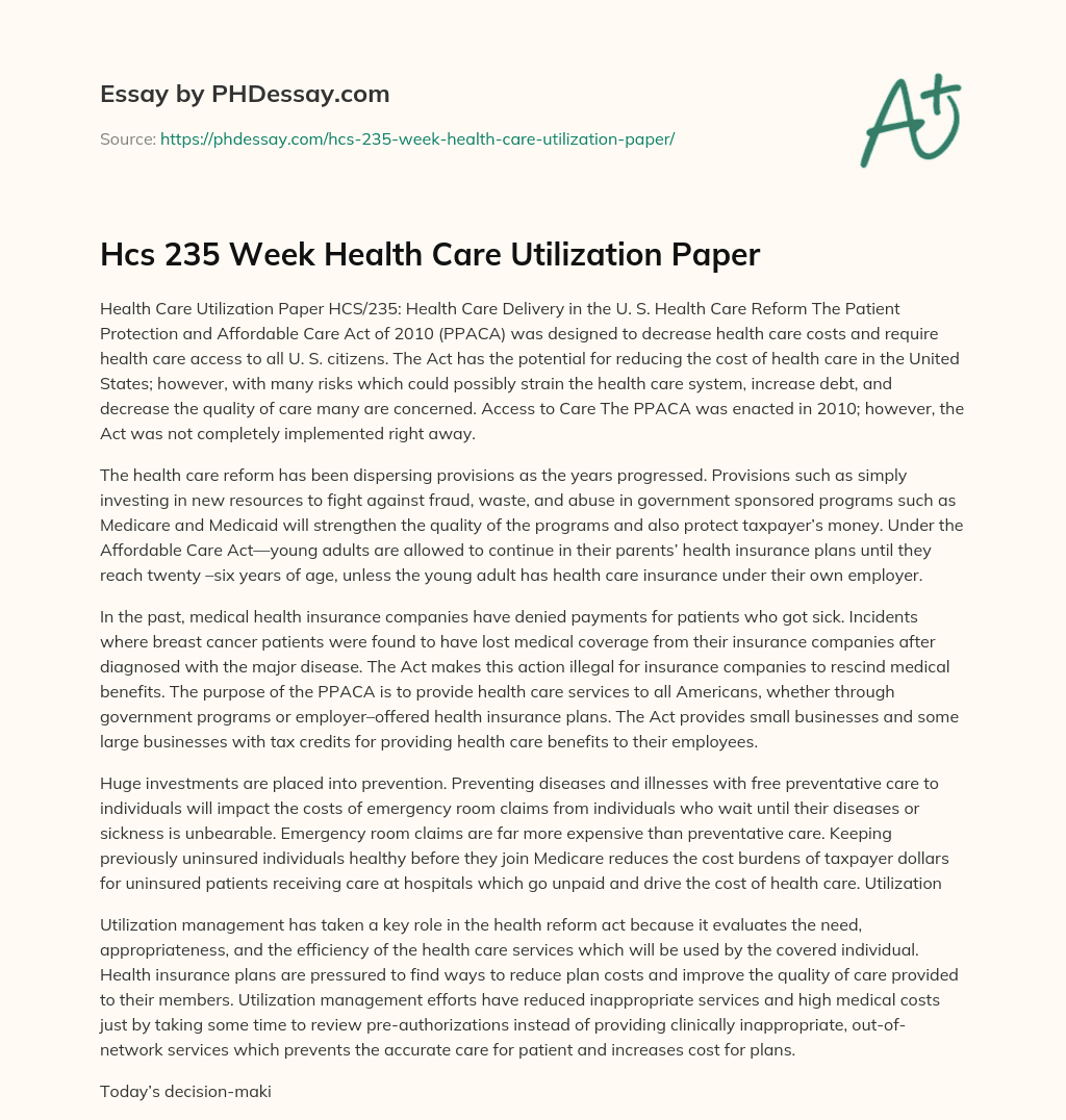 Hcs 235 Week Health Care Utilization Paper essay