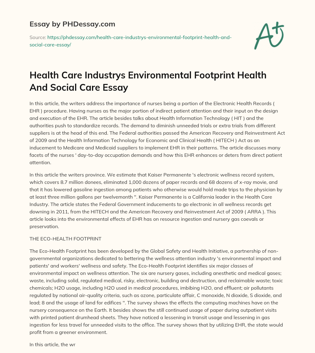 Health Care Industrys Environmental Footprint Health And Social Care Essay essay