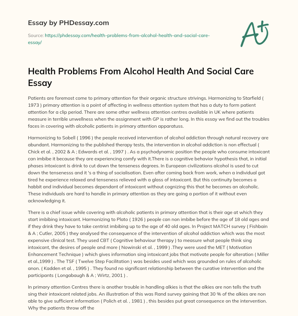 Health Problems From Alcohol Health And Social Care Essay essay