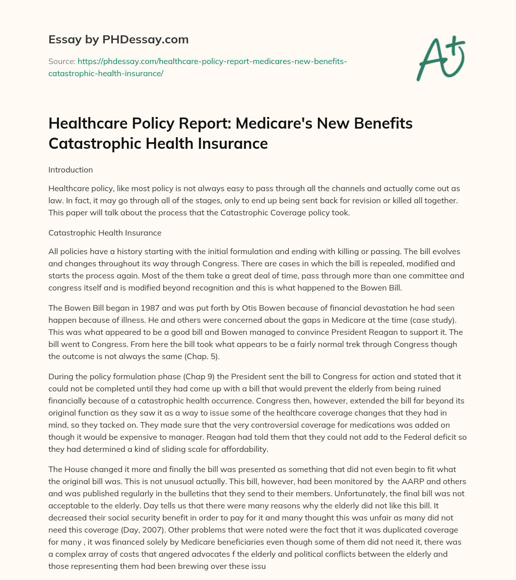 Healthcare Policy Report: Medicare’s New Benefits Catastrophic Health Insurance essay