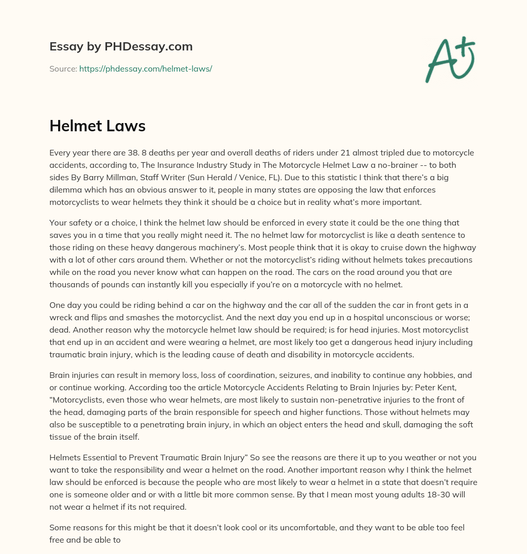 The Importance of Enforcing Motorcycle Helmet Laws to Save Lives essay