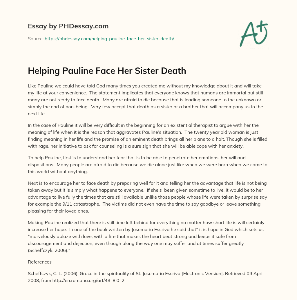 Helping Pauline Face Her Sister Death essay