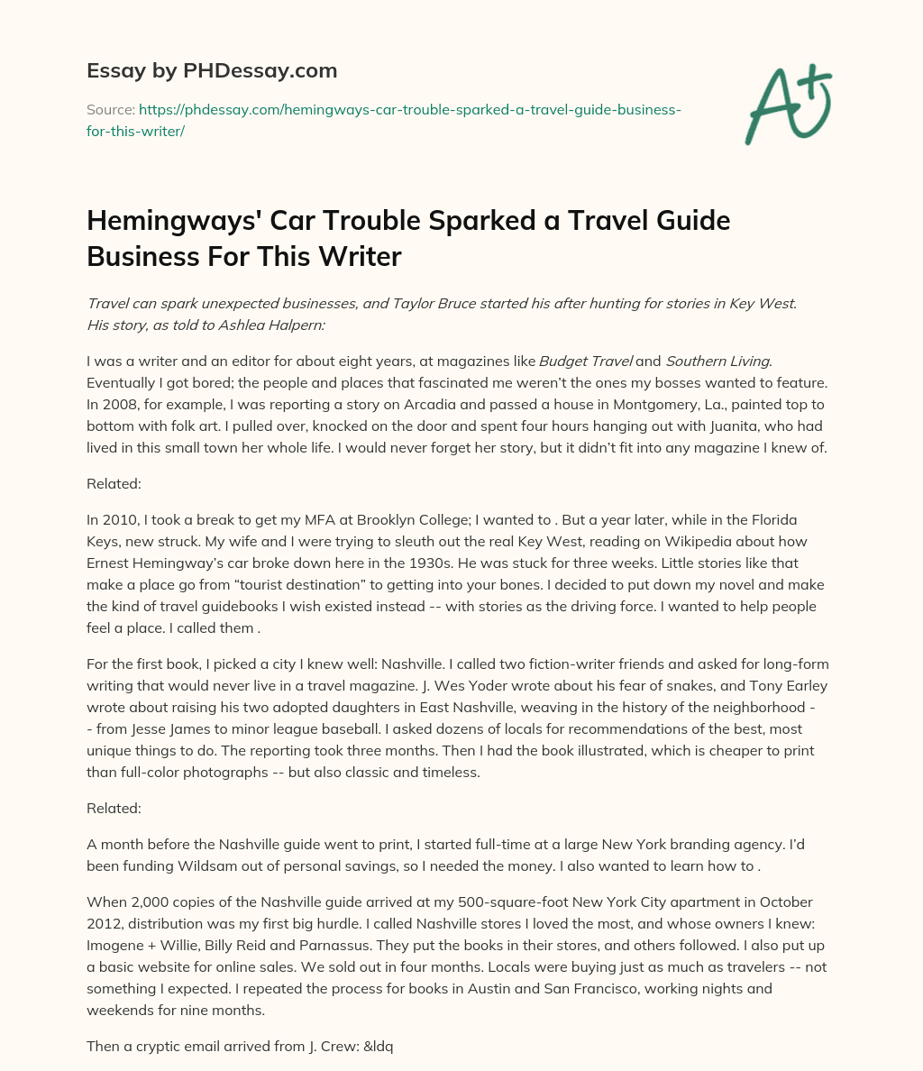 Hemingways’ Car Trouble Sparked a Travel Guide Business For This Writer essay