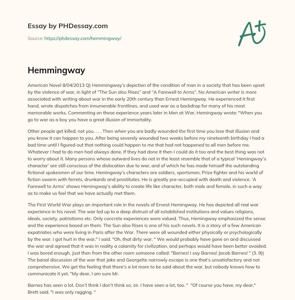 Hemingway’s Portrayal of Man’s Condition in Post-War Society essay