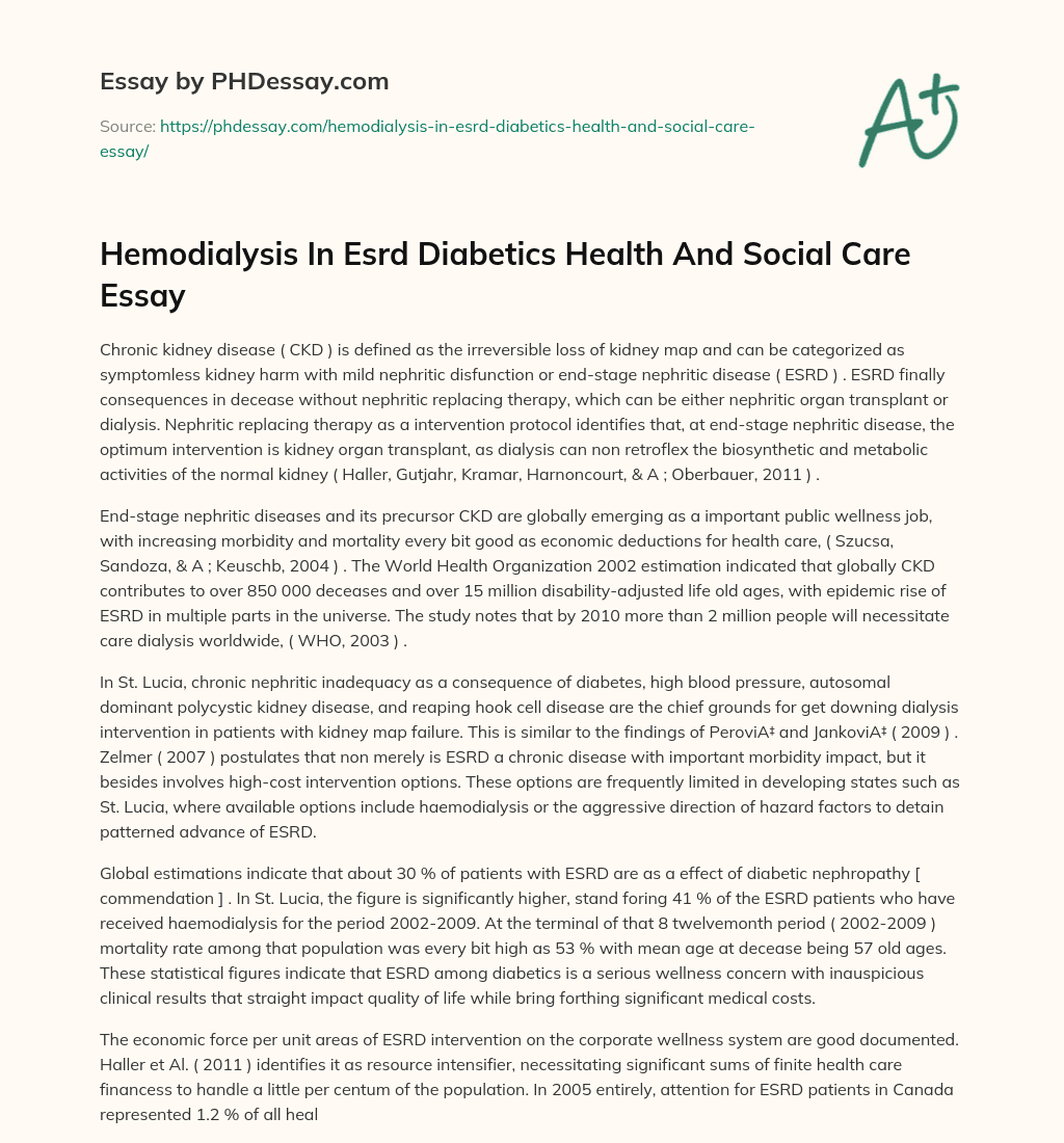 Hemodialysis In Esrd Diabetics Health And Social Care Essay essay