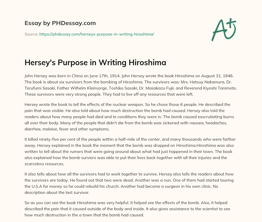 Hersey’s Purpose in Writing Hiroshima essay