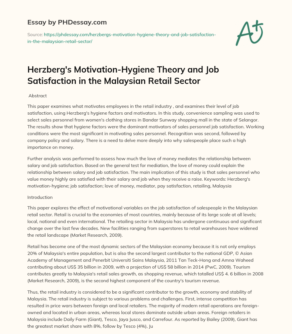 Herzberg’s Motivation-Hygiene Theory and Job Satisfaction in the Malaysian Retail Sector essay