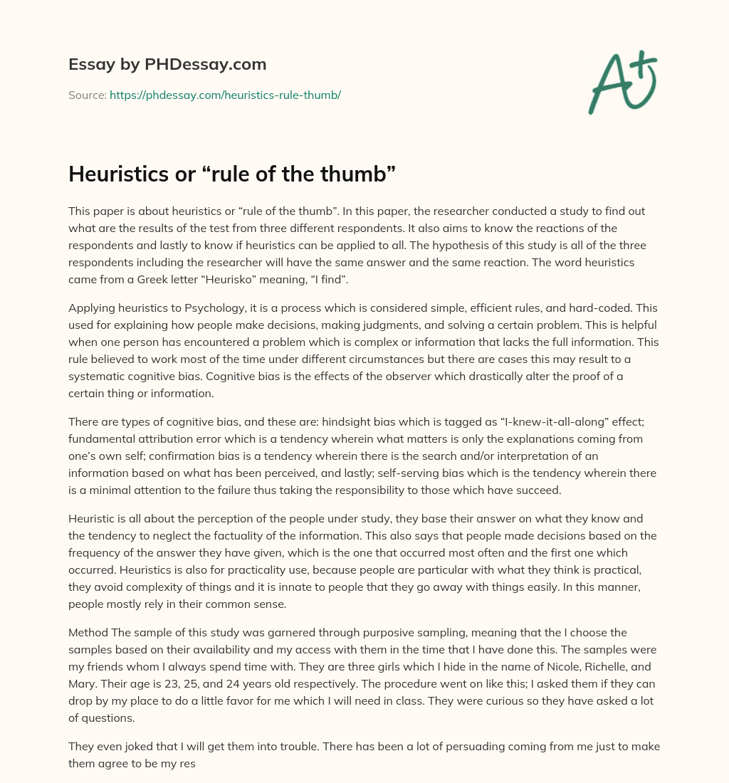 Heuristics or “rule of the thumb”