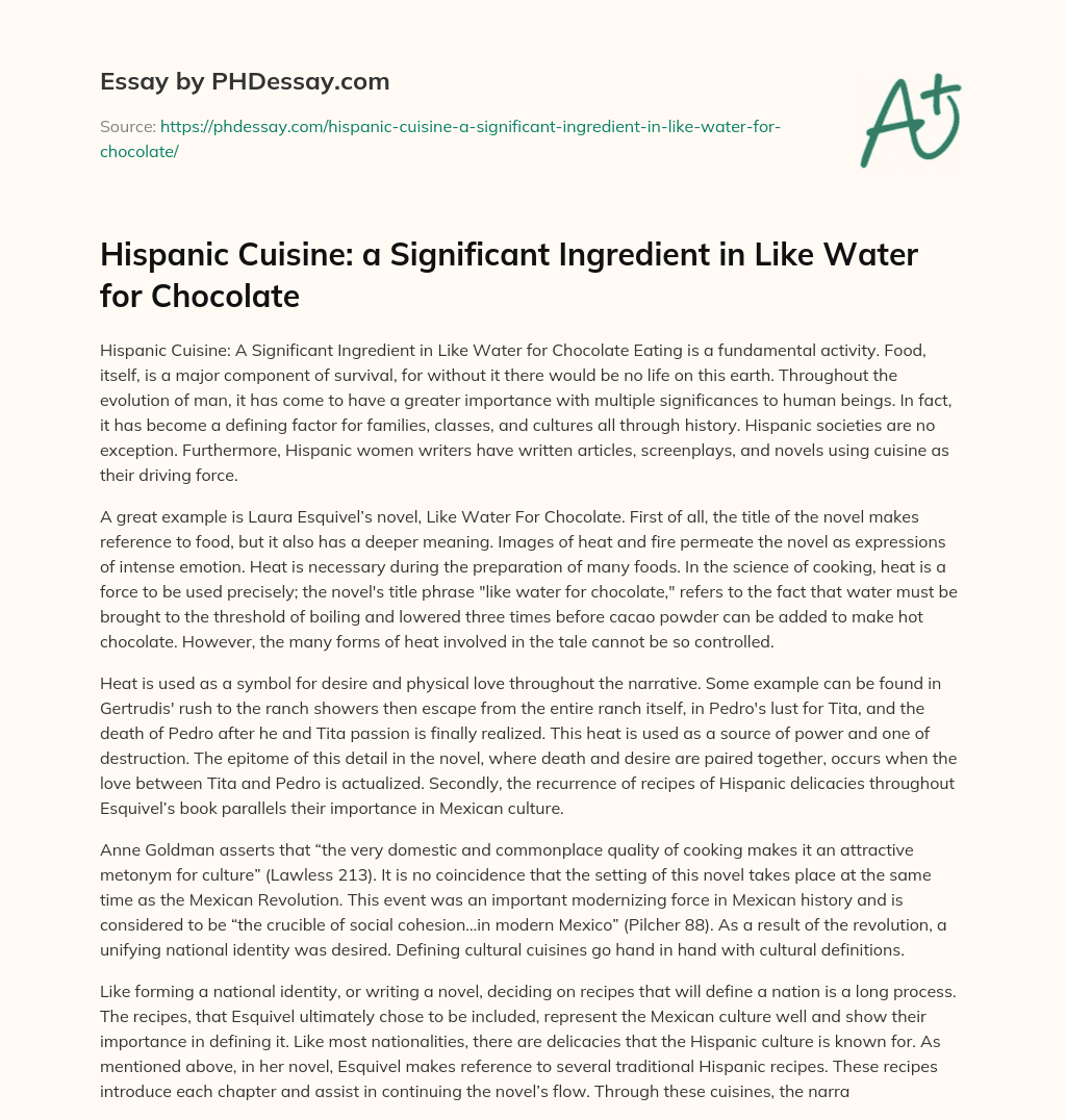 Hispanic Cuisine: a Significant Ingredient in Like Water for Chocolate essay
