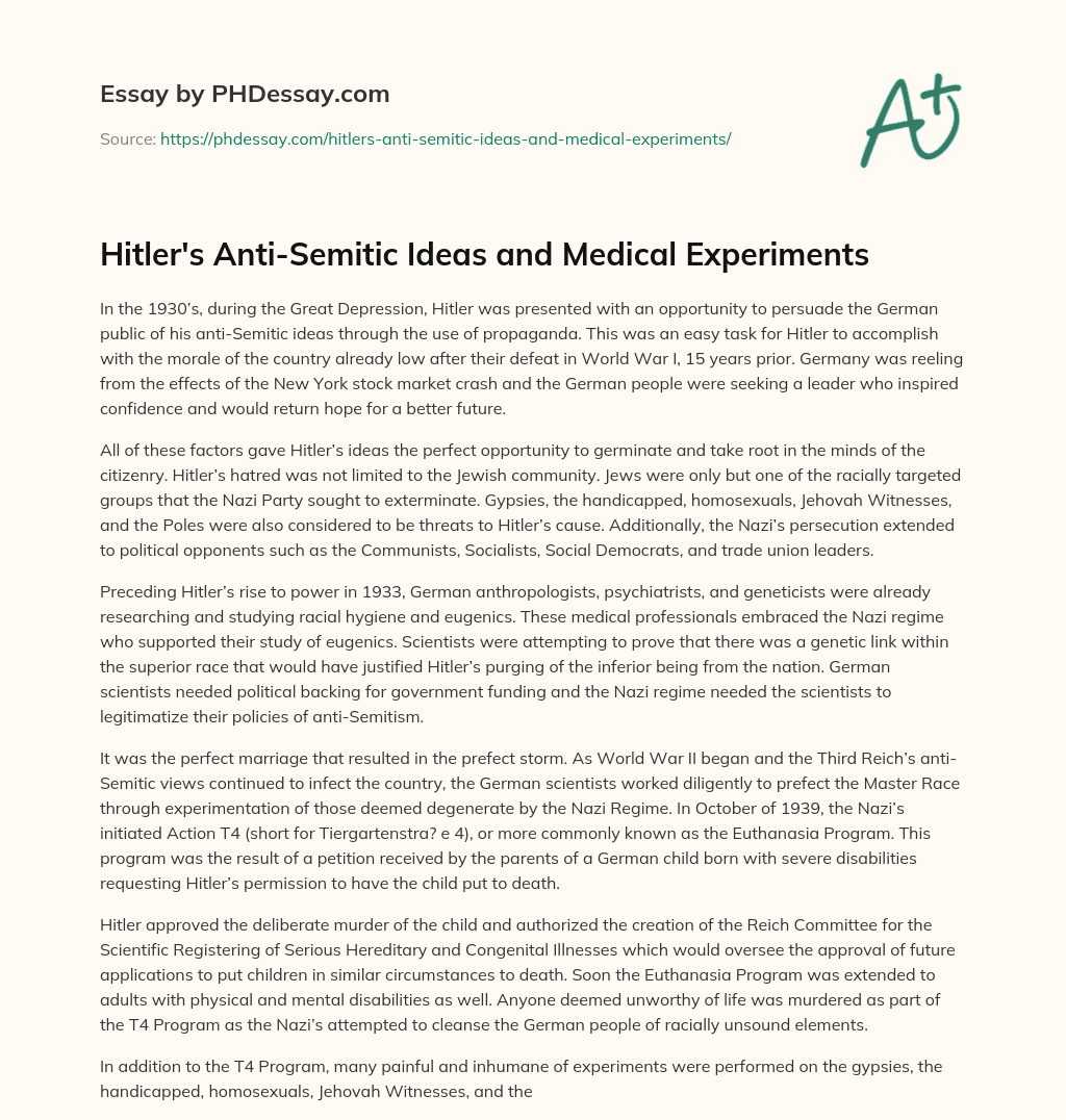 Hitler’s Anti-Semitic Ideas and Medical Experiments essay