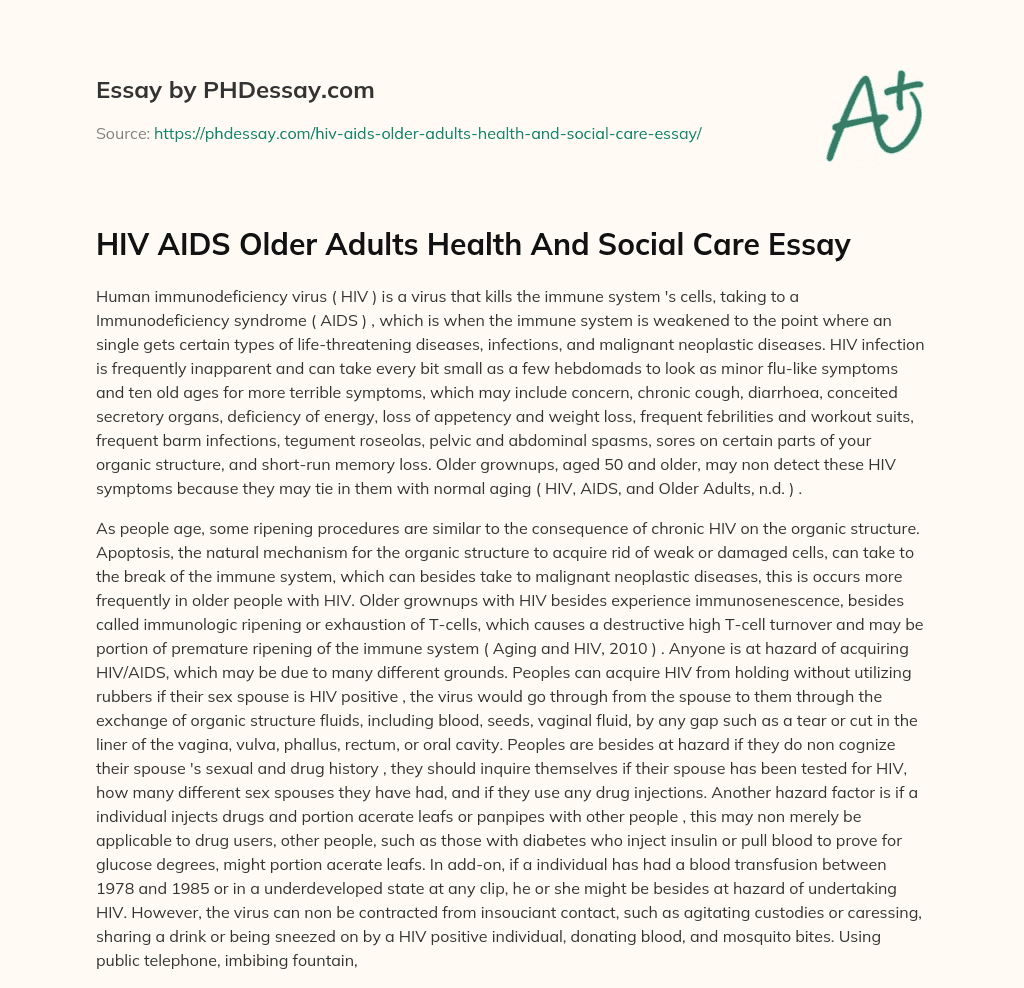 HIV AIDS Older Adults Health And Social Care Essay essay