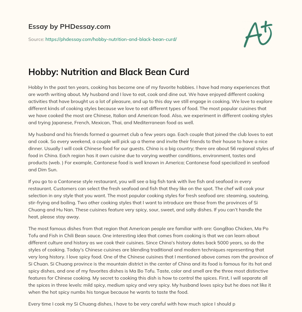 Hobby: Nutrition and Black Bean Curd essay