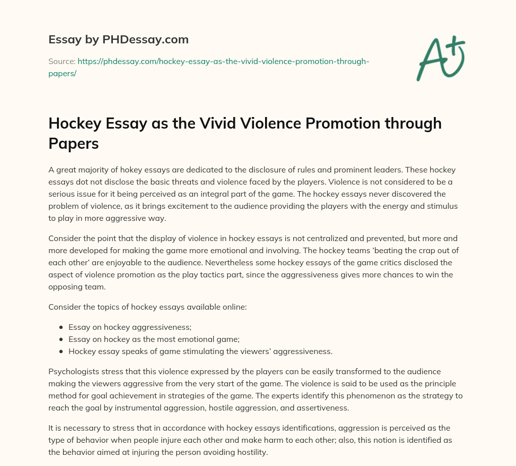 Hockey Essay as the Vivid Violence Promotion through Papers essay