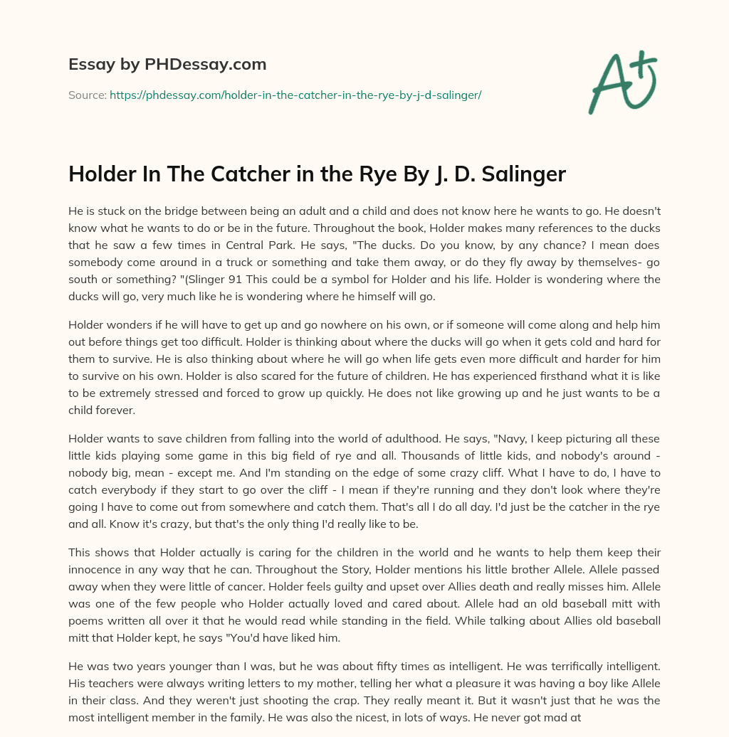 Holder In The Catcher in the Rye By J. D. Salinger essay