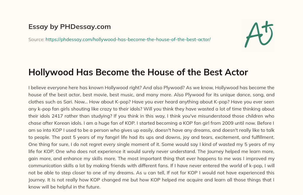 Hollywood Has Become the House of the Best Actor essay