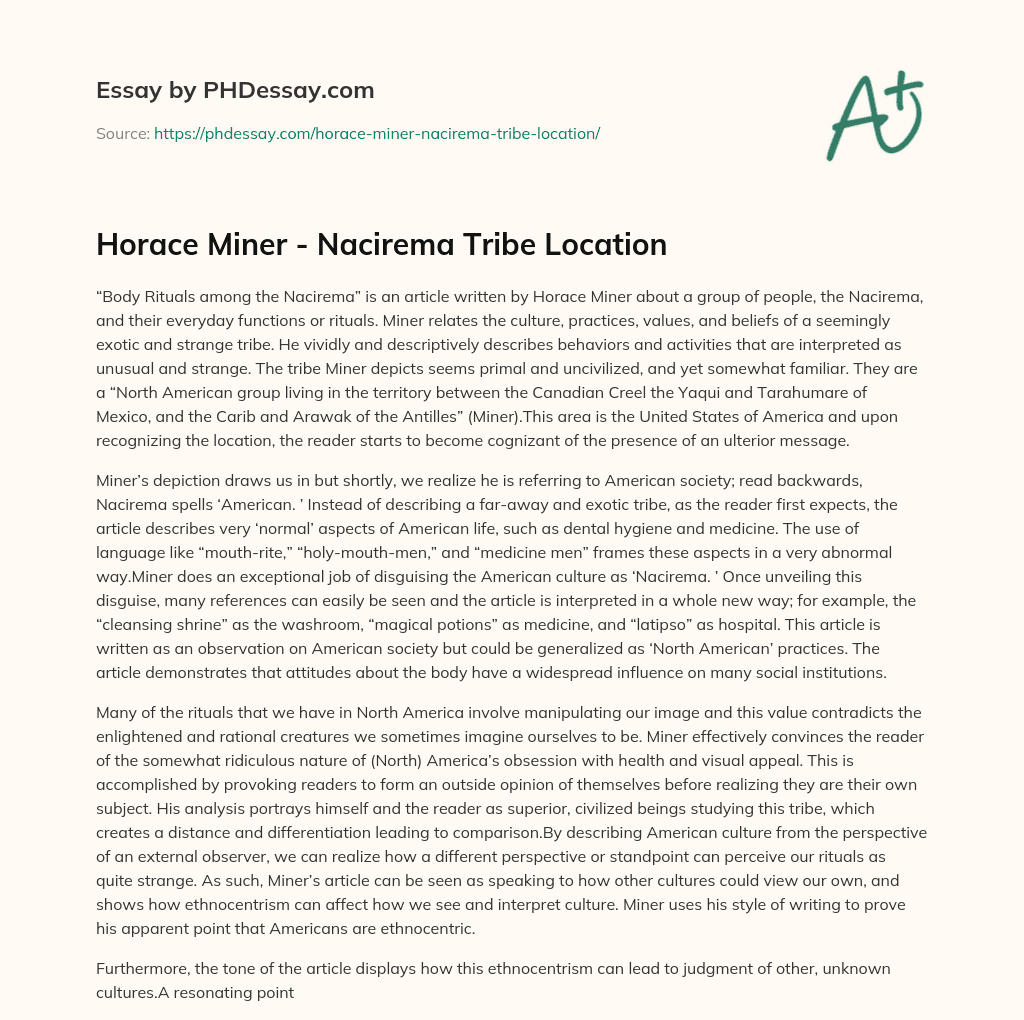 Horace Miner – Nacirema Tribe Location essay