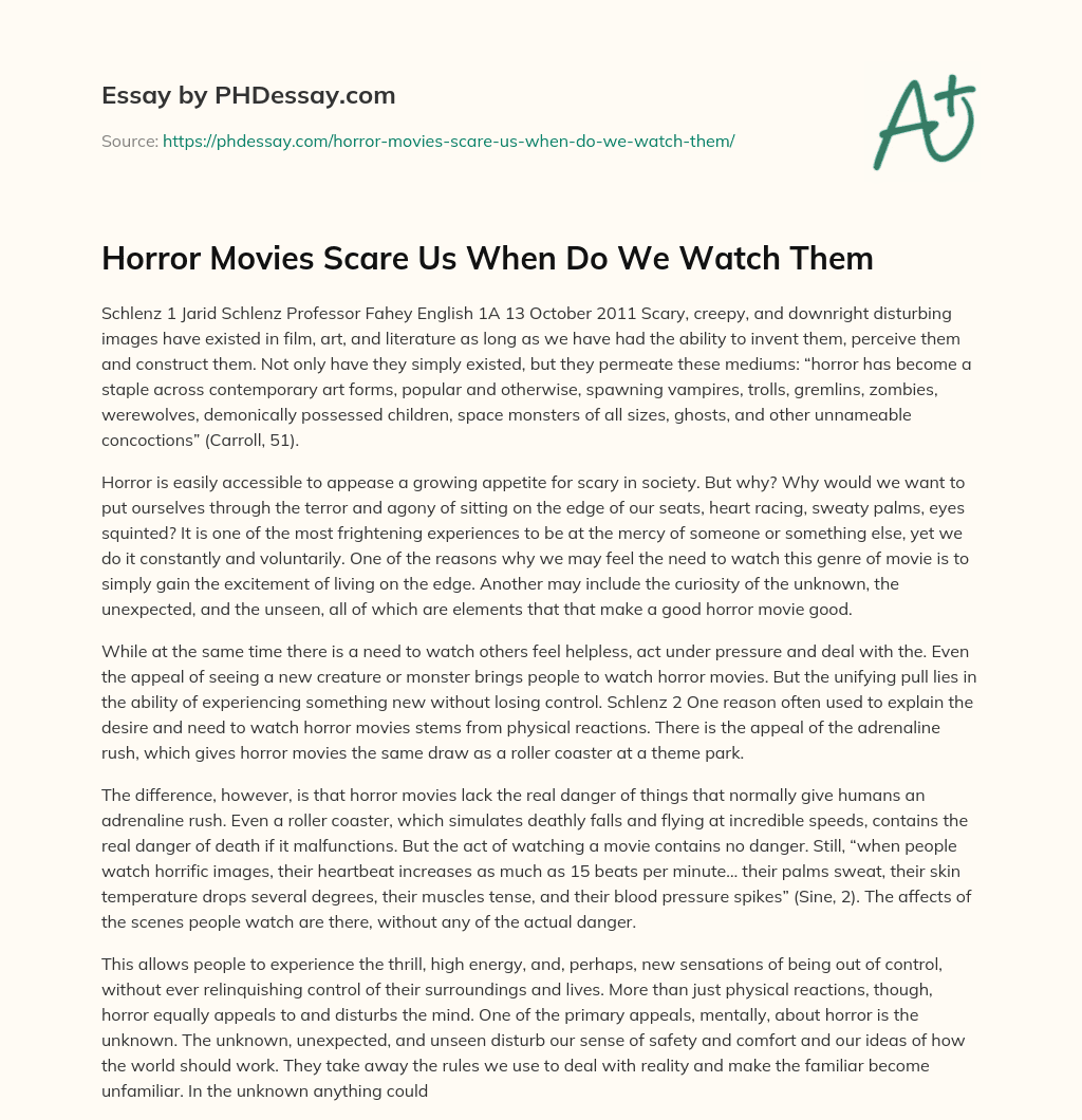 Horror Movies Scare Us When Do We Watch Them essay