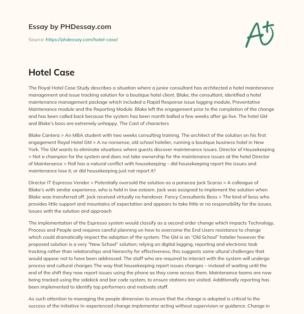 The Royal Hotel Case Study: Junior Consultant’s Maintenance Solution Fails essay